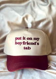 “Put it on my boyfriend’s tab” Baseball Cap